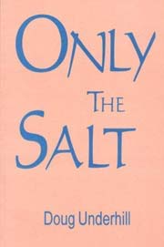 Only The Salt Only The Salt